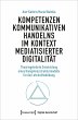 Kompetenzen kommunikativen Handelns im... - Bild 1
