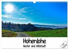 Hohenlohe - Natur und Altstadt (Wandkalender 2025 DIN A3 quer), CALVENDO Monatskalender