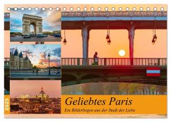 Geliebtes Paris - Ein Bilderbogen aus der Stadt der Liebe (Tischkalender 2025 DIN A5 quer), CALVENDO Monatskalender - Calvendo;Müller, Christian