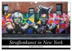 Straßenkunst in New York - Graffiti und Murals (Wandkalender 2025 DIN A3 quer), CALVENDO Monatskalender - Calvendo;Gro