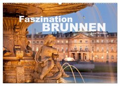 Faszination Brunnen (Wandkalender 2025 DIN A2 quer), CALVENDO Monatskalender