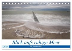 Blick aufs ruhige Meer (Tischkalender 2025 DIN A5 quer), CALVENDO Monatskalender