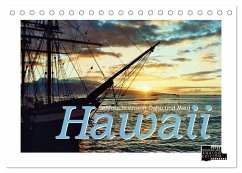 Hawaii - Sehnsuchtsinseln Oahu und Maui (Tischkalender 2025 DIN A5 quer), CALVENDO Monatskalender