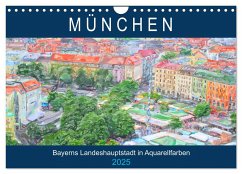 München - Bayerns Landeshauptstadt in Aquarellfarben (Wandkalender 2025 DIN A4 quer), CALVENDO Monatskalender - Calvendo;Frost, Anja