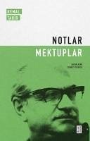 Notlar - Mektuplar - Tahir, Kemal