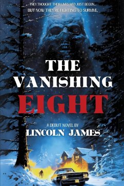 The Vanishing Eight - James, Lincoln