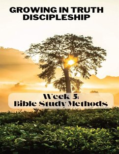 Growing in Truth Discipleship - Williams-Bostedo