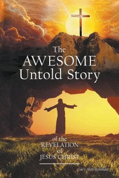 The AWESOME Untold Story - Rothhaar, Gary Alan