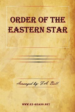 Order of the Eastern Star - Bell, F. A.