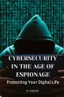 Cybersecurity in the Age of Espionage - Bild 1