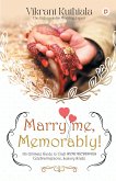 Marry Me, Memorably!