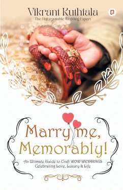 Marry Me, Memorably! - Vikrant, Kuthiala