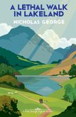 A Lethal Walk in Lakeland (eBook, ePUB) A Lethal Walk in Lakeland (eBook, ePUB)