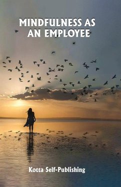Mindfulness as an Employee - Williams, Olivia