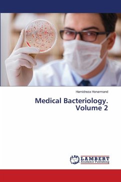 Medical Bacteriology. Volume 2 Medical Bacteriology. Volume 2