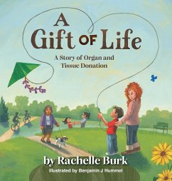 A Gift of Life - Burk, Rachelle