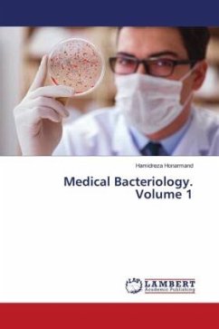Medical Bacteriology. Volume 1 - Honarmand, Hamidreza