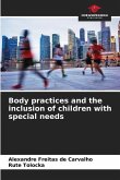 Body practices and the inclusion of children with special needs