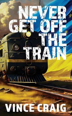 Never Get Off The Train - Craig, Vince