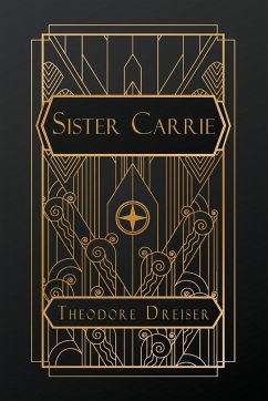 Sister Carrie - Dreiser, Theodore