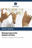 Körpersprache beherrschen