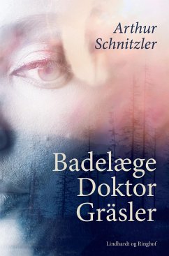 Badelæge Doktor Gräsler - Schnitzler, Arthur