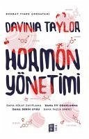 Hormon Yönetimi - Taylor, Davinia