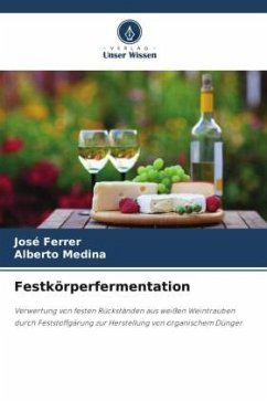 Festkörperfermentation - Ferrer, José;Medina, Alberto