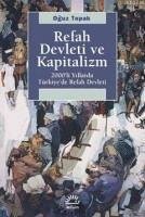 Refah Devleti ve Kapitalizm - Topak, Oguz