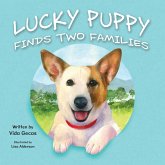 Lucky Puppy Finds Two Families Lucky Puppy Finds Two Families
