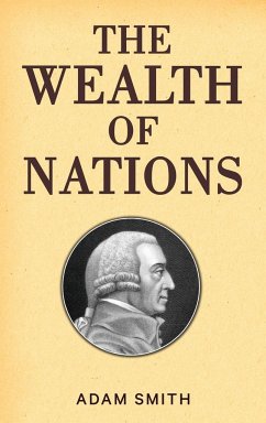 The Wealth of Nations (Case Laminate Hardbound Edition) - Smith, Adam