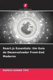 React.js Essentials: Um Guia do Desenvolvedor Front-End Moderno