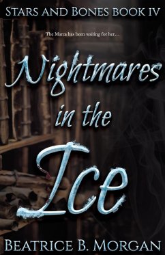 Nightmares in the Ice - Morgan, Beatrice B