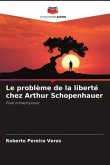 Le problème de la liberté chez Arthur Schopenhauer