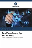 Das Paradigma des Vertrauens