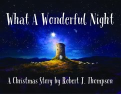 What a Wonderful Night (eBook, ePUB) - Thompson, Robert J.