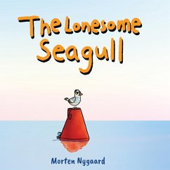 The Lonesome Seagull - Nygaard, Morten; Books, Nygaard