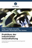 Praktiken der industriellen Instandhaltung