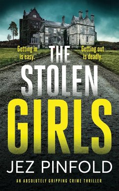 THE STOLEN GIRLS an absolutely gripping crime mystery with a massive twist - Pinfold, Jez