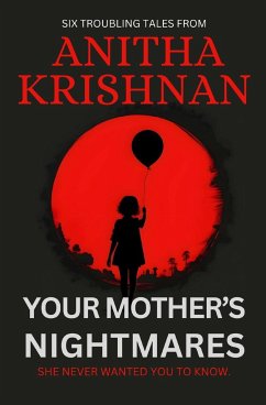 Your Mother's Nightmares - Krishnan, Anitha