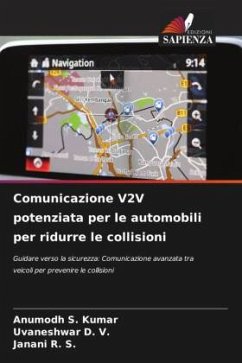 Comunicazione V2V potenziata per le automobili per ridurre le collisioni - Kumar, Anumodh S.;D. V., Uvaneshwar;R. S., Janani