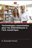 Technologies essentielles pour les bibliothèques à l'ère numérique