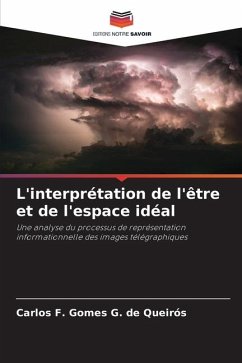 L'interprétation de l'être et de l'espace idéal - Gomes G. de Queirós, Carlos F.