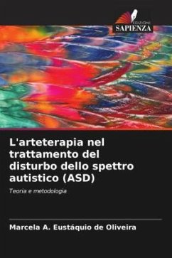 L'arteterapia nel trattamento del disturbo dello spettro autistico (ASD) - A. Eustáquio de Oliveira, Marcela