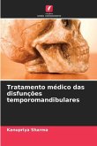 Tratamento médico das disfunções temporomandibulares