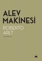 Alev Makinesi - Arlt, Roberto