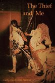 The Thief and Me (eBook, ePUB)