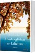 Herbstglühen am Liliensee - Bild 1