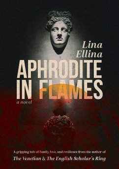 Aprhodite in flames (eBook, ePUB) - Elllina, Lina