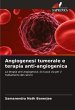 Angiogenesi tumorale e terapia... - Bild 1